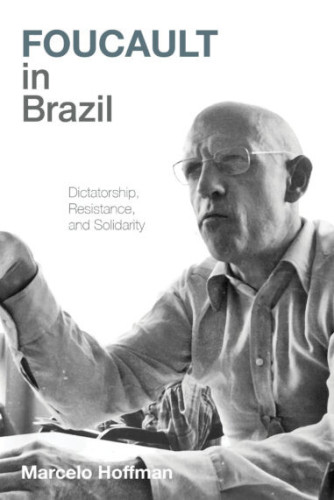 Cover of Foucault in Brazil, with photograph of Foucault speaking