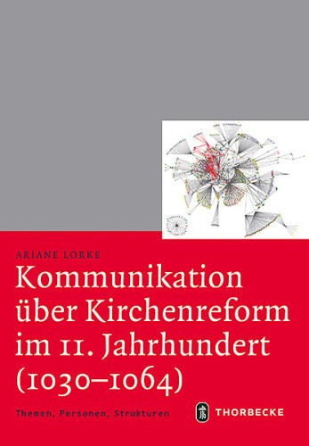 Lorke, Ariane, Kommunikation über Kirchenreform im 11. Jahrhundert (1030-1064): Themen, Personen, Strukturen (Mittelalter-Forschungen 55), Ostfildern 2019.