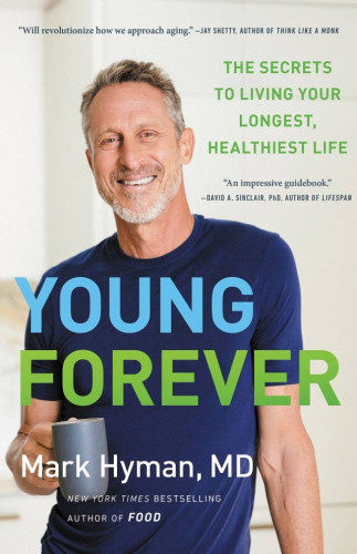 By addressing its root causes we can not only increase our health span and live longer but prevent and reverse the diseases of aging—including heart disease, cancer, diabetes, and dementia.
In Young Forever, Dr. Mark Hyman challenges us to reimagine our biology, health, and the process of aging. To uncover the secrets to longevity, he explores the biological hallmarks of aging, their causes, and their consequences—then shows us how to overcome them with simple dietary, lifestyle, and emerging longevity strategies. You’ll learn how to optimize your body's key longevity switches; reduce inflammation ...