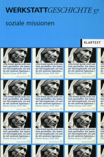 Cover von WerkstattGeschichte 57/2011 unter Verwendung eines Bogens mit Sondermarken der Deutschen Post zur Erinnerung an die darauf im Porträi abgebildete die katholische Ordensgründerin