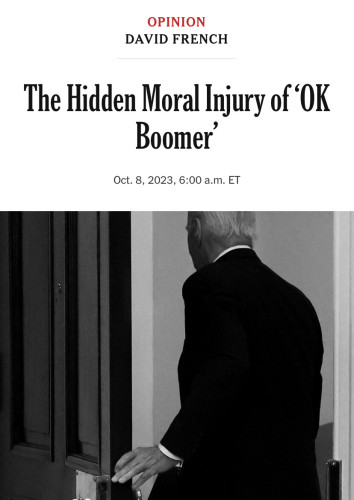 Screenshot of the latest opinion piece by conservative NYT columnist David French: “The Hidden Moral Injury of ‘OK Boomer’”