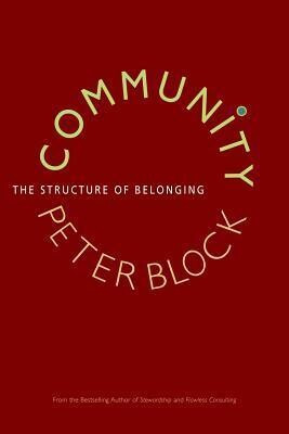 Bookcover Peter Block - Community. The Structure of Belonging