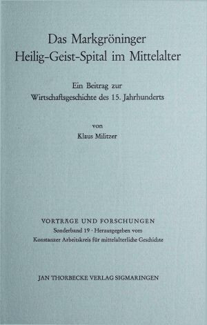 Klaus Militzer: Das Markgröninger Heilig-Geist-Spital im Mittelalter. Ein Beitrag zur Wirtschaftsgeschichte des 15. Jahrhunderts (Vorträge u. Forschungen. SB 19), Sigmaringen 1975.
