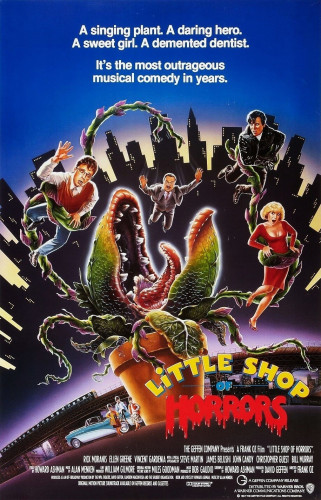 The poster for "Little Shop of Horrors". At the top it says: "A singing plant. A daring hero. A sweet girl. A demented dentist. It's the most outrageous musical comedy in years." Below that, the plant monster has three cast members wrapped in vines, while another is falling into its mouth. At the bottom, the title is written in stylized text
