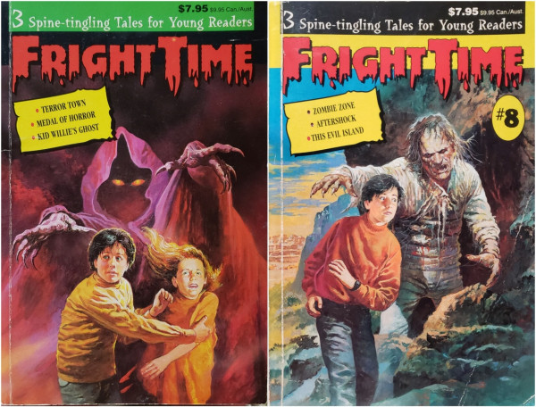 FRIGHT TIME, 3 Spine-tingling Tales for Young Readers.
• TERROR TOWN
• MEDAL OF HORROR
• KID WILLIE'S GHOST

———

FRIGHT TIME #8, 3 Spine-tingling Tales for Young Readers.
• ZOMBIE ZONE
• AFTERSHOCK
• THIS EVIL ISLAND

###
