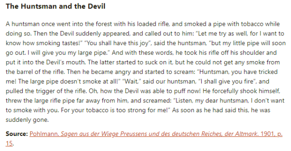 German folk tale "The Huntsman and the Devil". Drop me a line if you want a machine-readable transcript!
