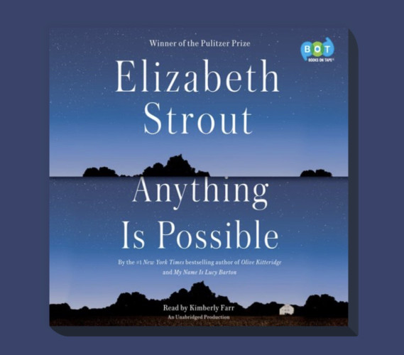 Elizabeth Strout, ANYTHING IS POSSIBLE audiobook cover