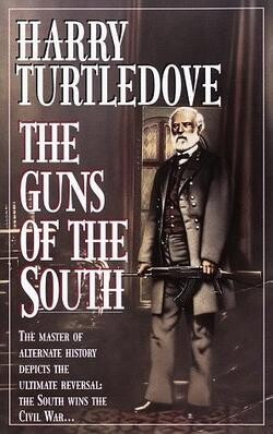 Cover for the alternate history science fiction book The Guns of the South showing Robert E. Lee holding an AK-47 assault rifle definitely not used during the American Civil War.