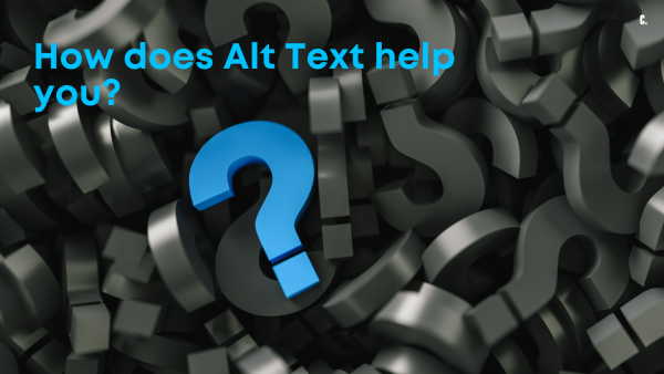 A blue question mark sits on top of a pile of black question marks. A blue headline reads "How does Alt Text help you?" 
