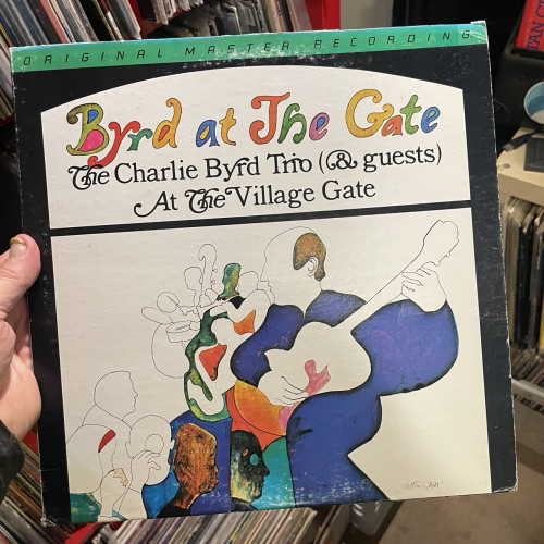 ORIGINAL MA 5 TER RECORDING Byrd at The Gate The Charlie Byfd Trio (6& guests) At The Village Gate