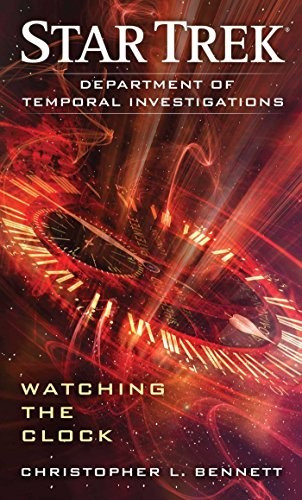 Cover of Star Trek Department of Temporal Investigations novel, "Watching the Clock" - red colored picture of a stylized clock