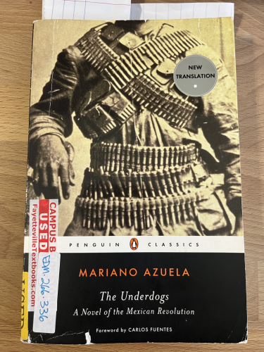 Book cover for Penguin edition of Mariano Azuela’s novel The Underdogs 