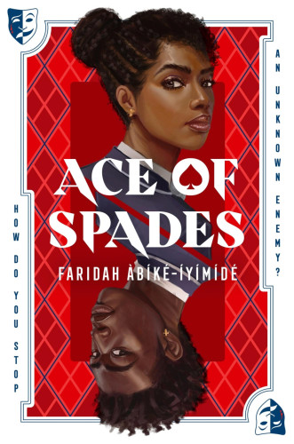 Book cover looks like a playing card with profiles of two Black students: a young woman with natural hair pulled back into a bun, and a darker young man with a high top fade, long on top so it can be twisted. They're mirrored vertically like a royal suit and are both wearing gold earrings and gray private school jackets with red piping. Teaser text along either side of them reads: "How do you stop an unknown enemy?"