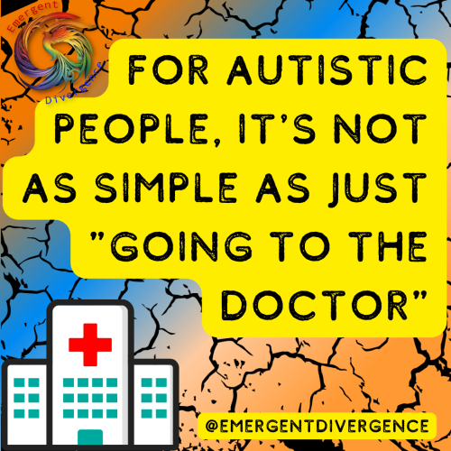 Text reads "For Autistic people, it's not as simple as just "going to the doctor"