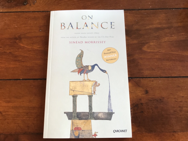 Book cover of Sinead Morrisey’s poetry collection, “On Balance”