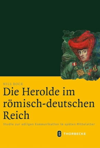 Bock, Nils, Die Herolde im römisch-deutschen Reich: Studie zur adligen Kommunikation im späten Mittelalter (Mittelalter-Forschungen 49), Ostfildern 2015.