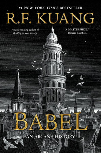 Cover is a black and white illustration of the Oxford University campus with a large tower in the center, birds circling it in a path up from the ground. Blurb from Rebecca Roanhorse: “A masterpiece!”