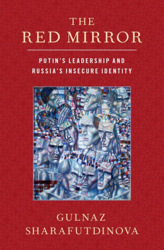 Under his tenure, the Kremlin's media machine has tapped into powerful group emotions of shame and humiliation—derived from the Soviet transition in the 1990s—and has politicized national identity to transform these emotions into pride and patriotism. Culminating with the annexation of Crimea in 2014, this strategy of national identity politics is still the essence of Putin's leadership in Russia. But victimhood-based consolidation is also leading the country down the path of political confrontation and economic stagnation. To enable a cultural, social, and political revival in Russia, Sharafutdinova argues, political elites must instead focus on more constructively conceived ideas about the country's future. Integrating methods from history, political science, and social psychology, The Red Mirror offers the clearest picture yet of how the nation's majoritarian identity politics are playing out.