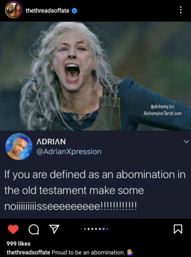It's a screenshot of an Instagram post. The image is a blonde woman in rustic clothing screaming.
The avatar of the poster is a black man with short hair. ADRIAN aka @AdrianExpression

The message is: If you are defined as an abomination in the old testament make some noise (stylized as noiiiiiiiiisseeeeeee)!!!!!!!