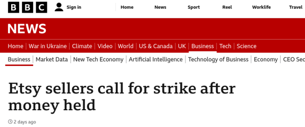 BBC article headline titled "Etsy sellers call for strike after money held". Posted 2 days ago when the screenshot was taken (August third, 2023).