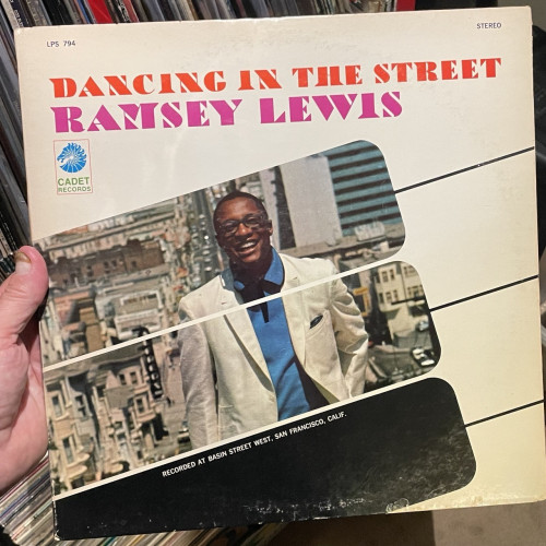 GOD BLE LPS 794 STEREO DANCING IN THE STREET RAMSEY LEWIS CADET RECORDS RECORDED AT BASIN STREET WEST, SAN FRANCISCO, CALIF.