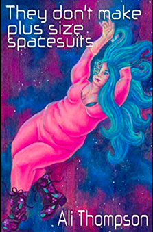 Cover issue shows a big beautiful woman n floating in space,  with blue flowing hair, wearing a pink figure-hugging suit, and some dynamically patterned mid-calf boots.