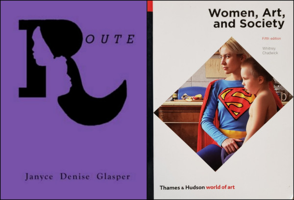 An image composed of two photos arranged side-by-side. Each image is the front cover of a book, as described below.

ROUTE by Janyce Denise Glasper.
A solid purple cover with solid black text and imagery. The capital letter R of the title, Route, is centered in the upper half of the cover and stylized with silhouettes of the main characters in profile, comprising the negative spaces within the letter R. A girl with a long ponytail faces left in the loop space of the letter R, her hair creates the forward leg of the R. Within the legs of the R another face looks to the right. The author's name is situated on a single line across the bottom half of the book.

And.

Women, Art, and Society, Fifth edition by Whitney Chadwick.
Thames & Hudson world of art.
A white cover with a photo of a woman seated, dressed as Supergirl with a small shirtless boy on her knee. They are both looking out of frame to the left. This photo is containers in a 4x3 rectangle angled at 45 degrees, though the scene through the rectangle is naturally horizontal. A solid black band find up the spine edge with a short red portion at the top. The lettering is in black and red.