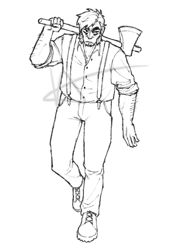 A rough digital sketch of a middle aged man walking while resting an axe on his shoulder. He's heavy-set with short messy hair and thick sideburns. He's wearing a dress shirt, a pair of suspenders, dress pants, and heavy boots.