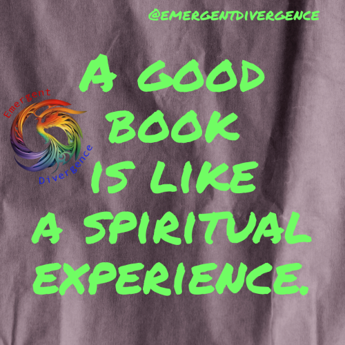 Text reads "A good book is like a spiritual experience"