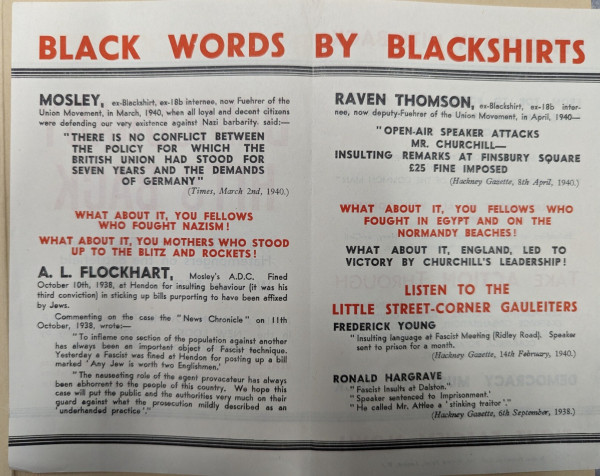 A leaflet in red and black font, with the title "Black Words by Blackshirts". It begins with "Mosley, ex-Blackshirt, ex-18b internee, now Fuehrer of the Union Movement in March 1940 when all loyal and decent citizens were defending our very existence against Nazi barbarity said - There is no conflict between the policy for which the British Union had stood for seven years and the demands of Germany"