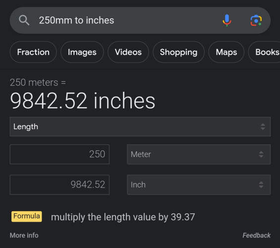 Google search query for "250mm to inches" returns 250 meters to inches instead.