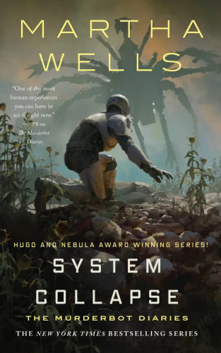 Book cover for Martha Wells new book, System Collapse 