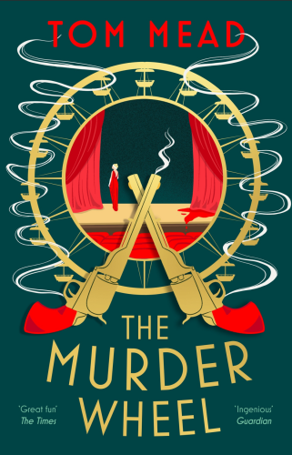 Image shows ebook cover of Tom Mead's The Murder Wheel