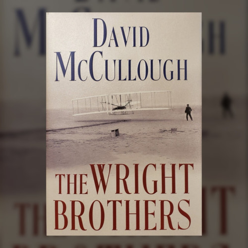 A photo of the book, "The Wright Brothers," by David McCullough.