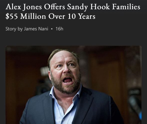 Headline Alex Jones Offers Sandy Hook Families $55 Million Over 10 Years

No I’m not advocating for violence, but there are some people I would feel warm fuzzy in my tummy if violence were to happen to them