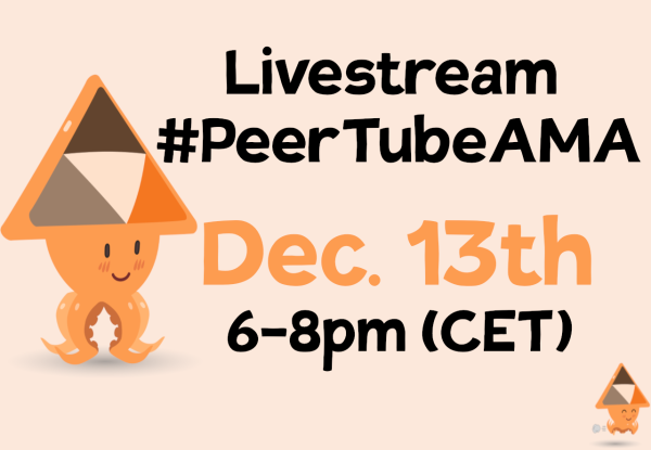Thumbnail stating "livestream #PeerTubeAMA Dec. 13th 6-8pm(CET)"