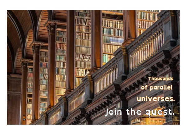 A monumental library interior, words glowing in the air: "Thousands of parallel universes. Join the quest."