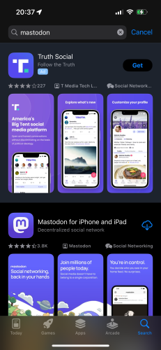 Screenshot showing the results for a search for mastodon in the App Store showing an ad for truth social as the first item with mastodon app the second item.