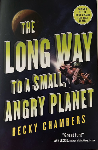 Cover of “The Long Way to a Small, Angry Planet” by Becky Chambers 