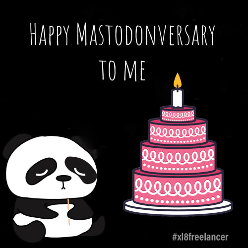 A happy Mastodonversary picture with a black and white cartoon panda and a pink birthday cake.