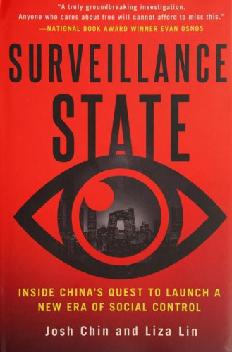 It is a story born in Silicon Valley and America’s “War on Terror,” and now playing out in alarming ways on China’s remote Central Asian frontier. As ethnic minorities in a border region strain against Party control, China’s leaders have built a dystopian police state that keeps millions under the constant gaze of security forces armed with AI. But across the country in the city of Hangzhou, the government is weaving a digital utopia, where technology helps optimize everything from traffic patterns to food safety to emergency response. 
Award-winning journalists Josh Chin and Liza Lin take readers on a journey through the new world China is building within its borders, and beyond. Telling harrowing stories of the people and families affected by the Party’s ambitions, Surveillance State reveals a future that is already underway—a new society engineered around the power of digital surveillance.