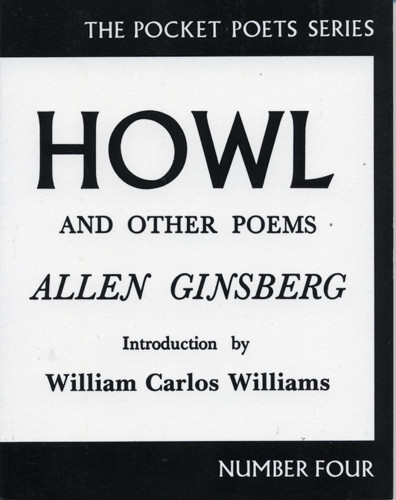 Howl and Other Poems was published in the fall of 1956 as number four in the Pocket Poets Series from City Lights Books. By Lawrence Ferlinghetti (source) - AbeBooks.com entry (jpg). Cropped and minor color correction in PhotoShop, Public Domain, https://commons.wikimedia.org/w/index.php?curid=80296195