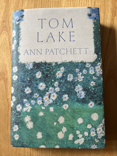 UK hardback version of Ann Patchett’s Tom Lake
