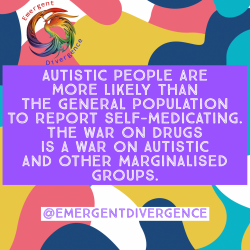 Autistic people are more likely than the general population to report self-medicating.
The war on drugs is a war on Autistic and other marginalised groups.