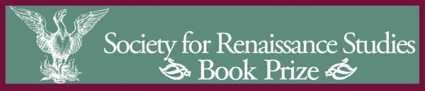 banner, with a logo of a phoenix: Society for Renaissance Studies Book Prize
