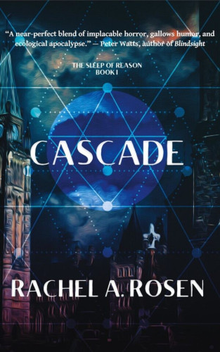 Cover - Cascade by Rachel A. Rosen - a grid of diagonal blue lines (full and dotted) over a blue circle, a stone clock tower and other dimly-seen buildings in the background