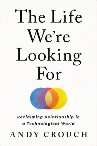 “Andy Crouch shows the path to reclaiming a life that restores the heart of what it means to thrive.”—Arthur C. Brooks, #1 New York Times bestselling author of From Strength to Strength

Our greatest need is to be recognized—to be seen, loved, and embedded in rich relationships with those around us. But for the last century, we’ve displaced that need with the ease of technology. We’ve dreamed of mastery without relationship (what the premodern world called magic) and abundance without dependence (what Jesus called Mammon). Yet even before a pandemic disrupted that quest, we felt threatened and strangely out of place: lonely, anxious, bored amid endless...