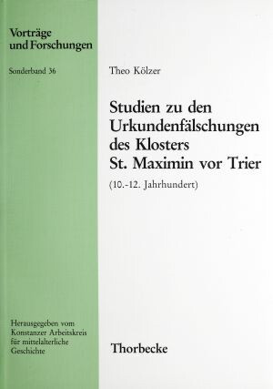 Theo Kölzer: Studien zu den Urkundenfälschungen des Klosters St. Maximin vor Trier (10.-12. Jahrhundert) (Vorträge u. Forschungen. SB 36), Sigmaringen 1989.