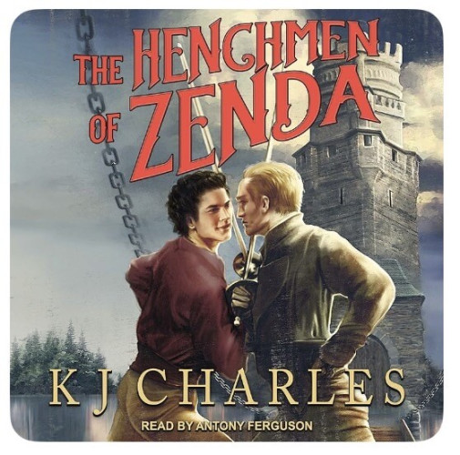 Book cover of The Henchman of Zenda by KJ Charles