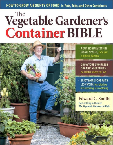 Anyone can harvest tomatoes on a patio, produce a pumpkin in a planter, or grow broccoli on a balcony — it's easy! Ed Smith shows you how to choose the right plants, select containers and tools, care for plants throughout the growing season, control pests without chemicals, and much more. He even includes plans for small-space container gardens that are perfect for urban and suburban gardeners.